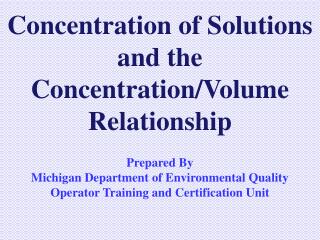 Concentration of Solutions and the Concentration/Volume Relationship