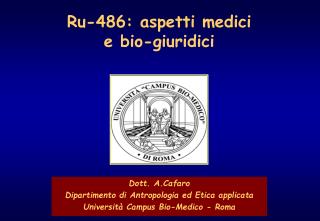 Ru-486: aspetti medici e bio-giuridici