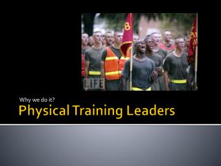 Physical Training Leaders