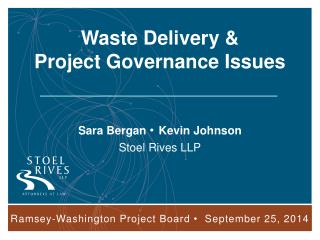 Waste Delivery &amp; Project Governance Issues