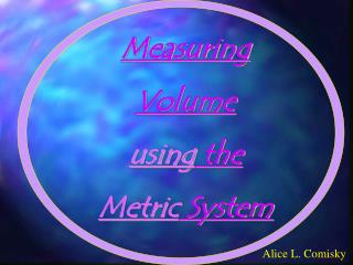 Measuring Volume using the Metric System