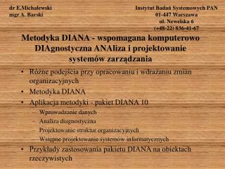 Różne podejścia przy opracowaniu i wdrażaniu zmian organizacyjnych Metodyka DIANA