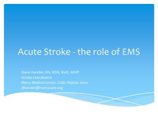 Acute Stroke - the role of EMS