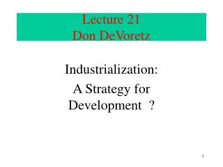 Lecture 21 Don DeVoretz