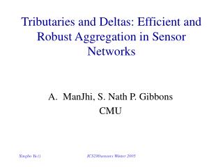 Tributaries and Deltas: Efficient and Robust Aggregation in Sensor Networks