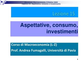 Aspettative, consumo, investimenti