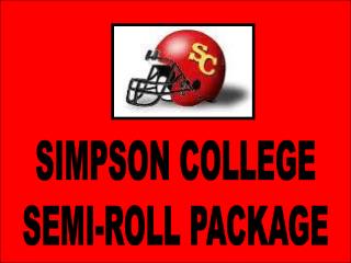 Simpson’s Semi Roll Package