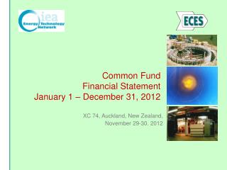 Common Fund Financial Statement January 1 – December 31, 201 2