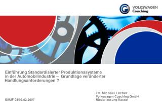 Einführung Standardisierter Produktionssysteme