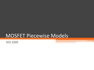 MOSFET Piecewise Models