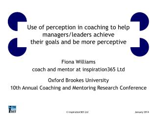 Use of perception in coaching to help managers/leaders achieve their goals and be more perceptive