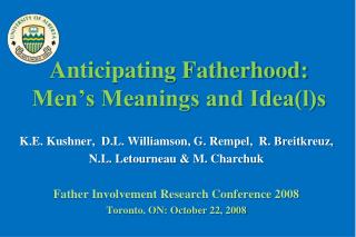 Anticipating Fatherhood: Men’s Meanings and Idea(l)s