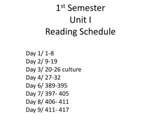 1 st Semester Unit I Reading Schedule