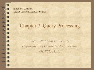 Chapter 7. Query Processing