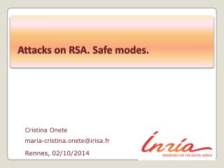 Attacks on RSA. Safe modes.