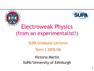 Electroweak Physics (from an experimentalist!)