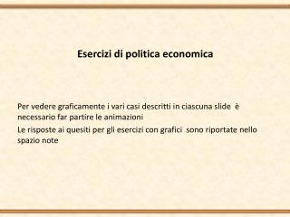 Esercizi di politica economica