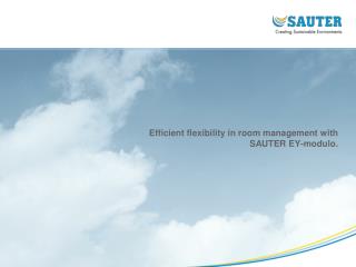 Efficient flexibility in room management with SAUTER EY-modulo .