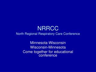 NRRCC North Regional Respiratory Care Conference
