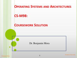 Operating Systems and Architectures CS-M98: Coursework Solution