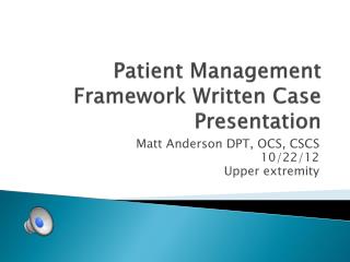 Patient Management Framework Written Case Presentation