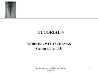 WORKING WITH SCHEMAS Section 4.1 (p. 145)