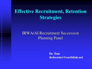Effective Recruitment, Retention Strategies