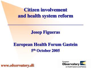 Citizen involvement and health system reform