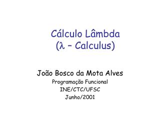 Cálculo Lâmbda ( l – Calculus)