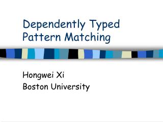 Dependently Typed Pattern Matching