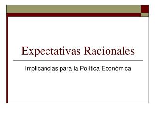 Expectativas Racionales