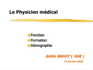 Le Physicien médical