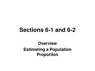 Sections 6-1 and 6-2