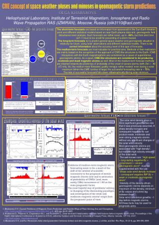 CME concept of space weather: pluses and minuses in geomagnetic storm predictions
