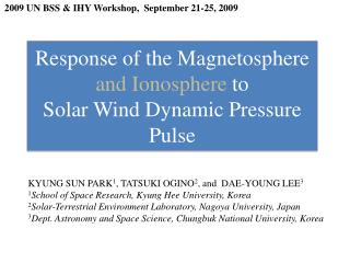 Response of the Magnetosphere and Ionosphere to Solar Wind Dynamic Pressure Pulse