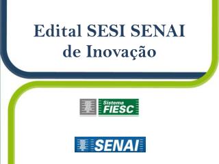 Edital SESI SENAI