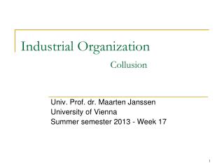 Industrial Organization Collusion