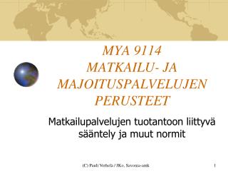 MYA 9114 MATKAILU- JA MAJOITUSPALVELUJEN PERUSTEET