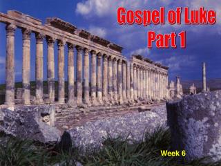 Gospel of Luke Part 1