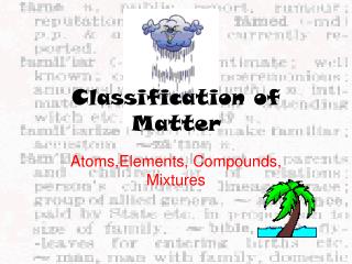 Classification of Matter