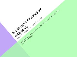 6-1 Solving systems by graphing