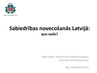 Sabiedrības novecošanās Latvijā: quo vadis?