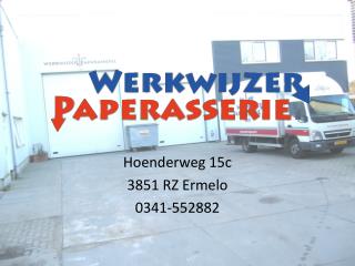 Hoenderweg 15c 3851 RZ Ermelo 0341-552882