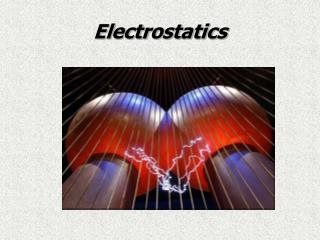 Electrostatics