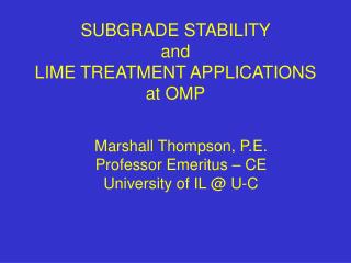 SUBGRADE STABILITY and LIME TREATMENT APPLICATIONS at OMP