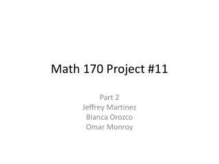 Math 170 Project #11