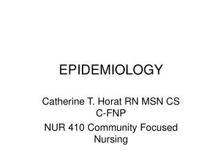 EPIDEMIOLOGY