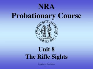 NRA Probationary Course