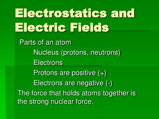 Electrostatics and Electric Fields