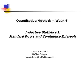 Quantitative Methods – Week 6: Inductive Statistics I: Standard Errors and Confidence Intervals